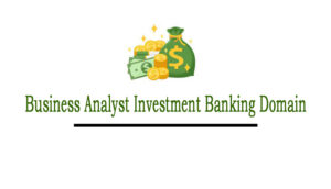 Business Analyst Investment