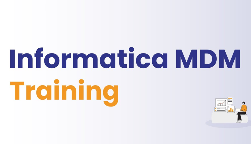 Informatica MDM Training | Informatica MDM Online Course