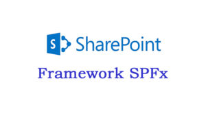 SharePoint Framework SPFx