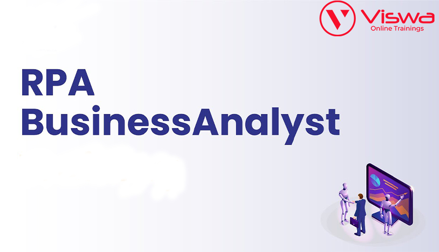 RPA Business Analyst Online Training Institute In Hyderabad